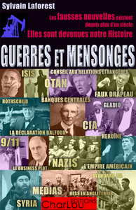 Sylvain Laforest - Guerres et mensonges