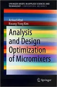 Analysis and Design Optimization of Micromixers