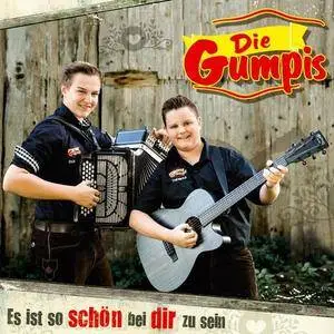 Die Gumpis - Es ist so schön bei dir zu sein (2017)