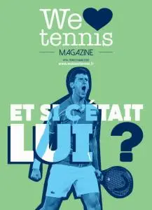 We Love Tennis Magazine - Février-Mars 2020