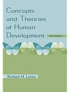 Concepts and Theories of Human Development (3rd edition) [Repost]