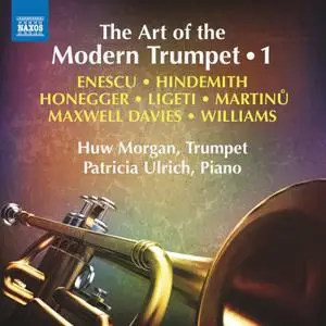 Huw Morgan & Patricia Ulrich - The Art of the Modern Trumpet, Vol. 1 (2019) [Official Digital Download 24/96]