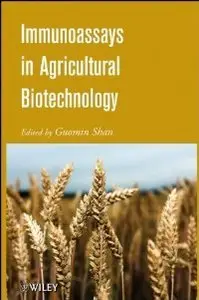 Immunoassays in Agricultural Biotechnology (repost)