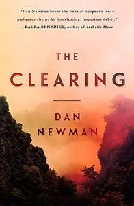 «The Clearing» by Dan Newman