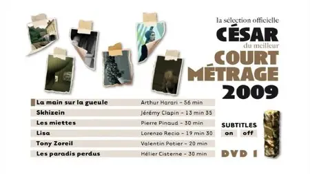 Cesar 2009: Selection officielle courts metrages (2007-2008) [ReUp]