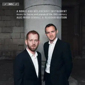 Alec Frank-Gemmill & Alasdair Beatson - A Noble & Melancholy Instrument (2017)