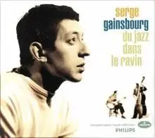 Serge Gainsbourg - Du jazz dans le ravin