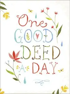 «One Good Deed a Day» by Chronicle Books