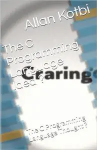 The C Programming Language Idea?