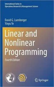 Linear and Nonlinear Programming, 4 edition (repost)
