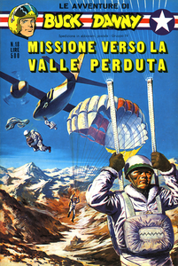 Le Avventure Di Buck Danny - Volume 18 - Buck Danny - Missione Verso La Valle Perduta
