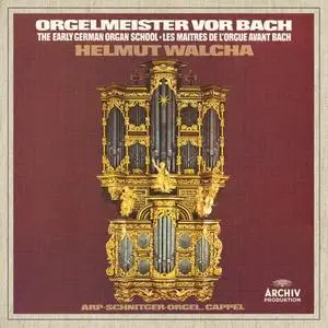 Helmut Walcha - Organ Masters Before Bach (2021)