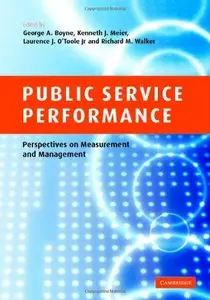 Public Service Performance: Perspectives on Measurement and Management (repost)