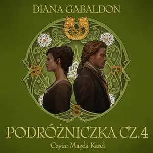 «Podróżniczka cz.4» by Diana Gabaldon