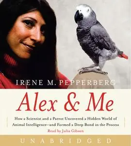 «Alex & Me» by Irene Pepperberg