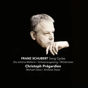 Christoph Prégardien - Schubert - Die schöne Müllerin, Schwanengesang & Winterreise (2021) [Official Digital Download 24/96]
