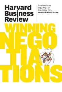Harvard Business Review on Winning Negotiations (Harvard Business Review Paperback)