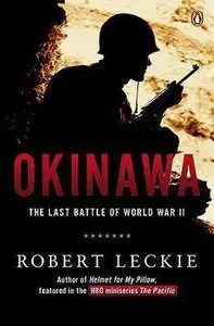 Okinawa: The Last Battle of World War II [Repost]