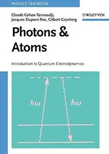 Photons and Atoms: Introduction to Quantum Electrodynamics (Wiley Professional)