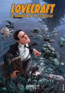 Lovecraft. Un homenaje en 15 historietas