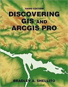 Discovering GIS and ArcGIS, 3rd Edition