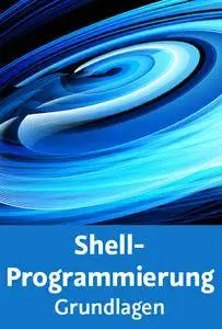 Video2Brain - Shell-Programmierung – Grundlagen