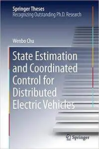 State Estimation and Coordinated Control for Distributed Electric Vehicles (Repost)