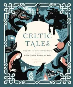 «Celtic Tales» by Kate Forrester