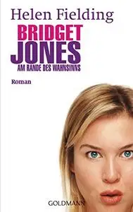 Bridget Jones - Am Rande des Wahnsinns Die Bridget-Jones
