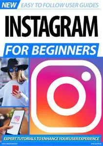 Instagram For Beginners (2nd Edition) - May 2020