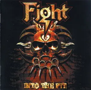 Fight - Into The Pit (2008)