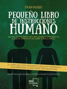 «Pequeño libro de instrucciones humano» by Fran Russo