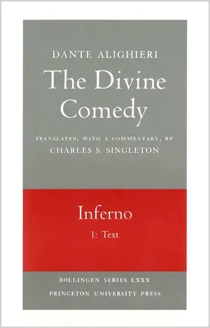 Dante Alighieri, "The Divine Comedy, I. Inferno" Italian Text and Translation