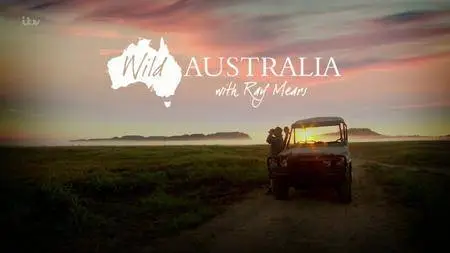 ITV - Wild Australia with Ray Mears Series 1 (2016)