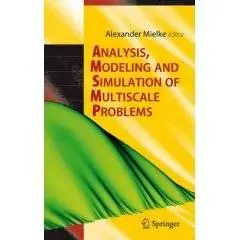 Analysis, Modeling and Simulation of Multiscale Problems