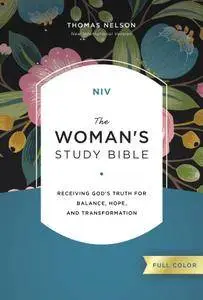 NIV, The Woman's Study Bible, Full-Color, Ebook: Receiving God's Truth for Balance, Hope, and Transformation