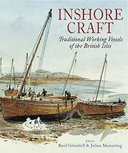 Inshore Craft: Traditional Working Vessels of the British Isles (Repost)