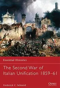 The Second War of Italian Unification 1859-61 (Repost)