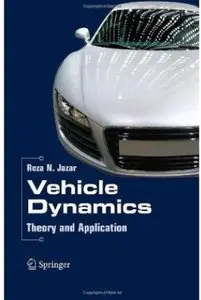 Vehicle Dynamics: Theory and Application [Repost]