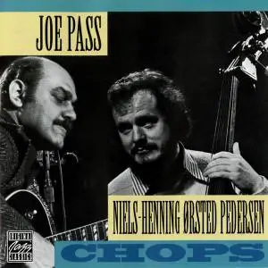Joe Pass & Niels-Henning Ørsted Pedersen - Chops (1979) [Reissue 1993]