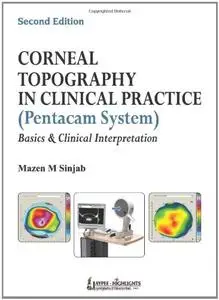 Corneal Topography in Clinical Practice (repost)