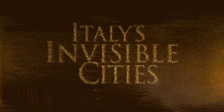 BBC - Italy's Invisible Cities: Series 1 (2017)