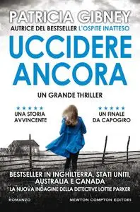 Patricia Gibney - Uccidere ancora