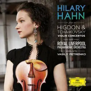 Hilary Hahn - Tchaikovsky / Higdon: Violin Concertos (2010/2018) [Official Digital Download 24/88]