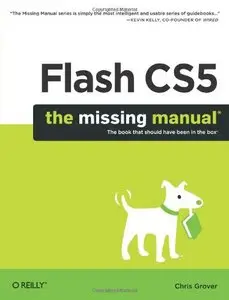 Flash CS5: The Missing Manual by Chris Grover [Repost]