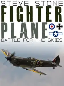 Fighter Plane: Battle for the Skies in WWII