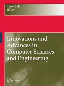 Innovations and Advances in Computer Sciences and Engineering