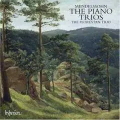 Mendelssohn - Piano Trios - The Florestan Trio