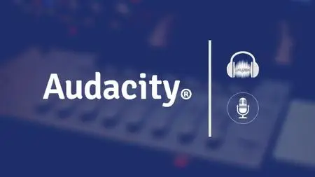 Audacity for beginners 2020: Learn Audacity in 30 minute