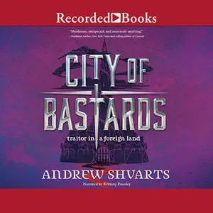 «City of Bastards» by Andrew Shvarts